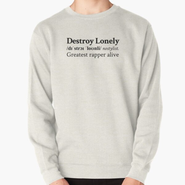 Greatest Rapper Alive by Destroy Lonely Pullover Sweatshirt RB1910 product Offical destroylonely Merch