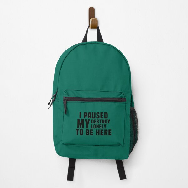 I Paused My Destroy Lonely To Be Here                 Backpack RB1910 product Offical destroylonely Merch
