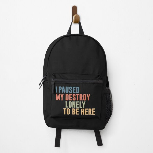 I Paused My Destroy Lonely To Be Here  Backpack RB1910 product Offical destroylonely Merch